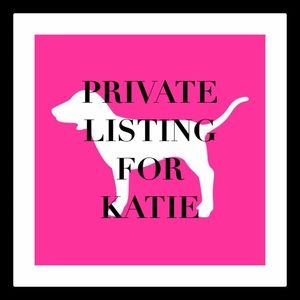 Private listing for Katie Only